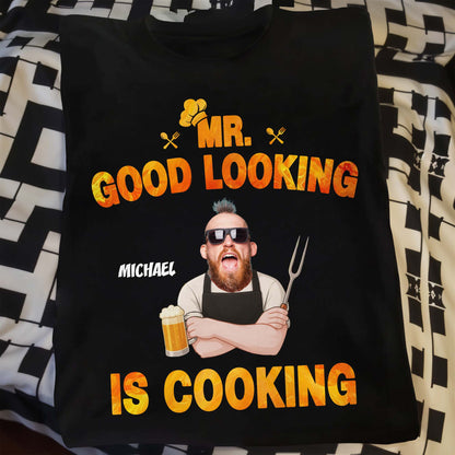 Mr. Good Looking Is Cooking, Bearded Man With Beer And Fork - Personalized Custom Unisex T-shirt, Hoodie - DAD187_BBAS