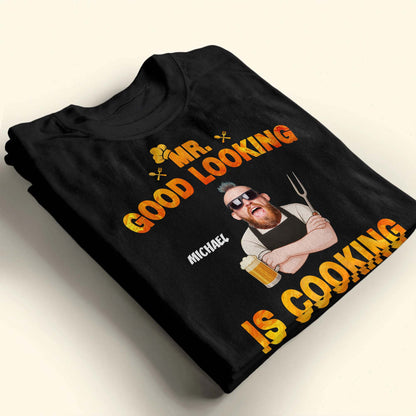 Mr. Good Looking Is Cooking, Bearded Man With Beer And Fork - Personalized Custom Unisex T-shirt, Hoodie - DAD187_BBAS