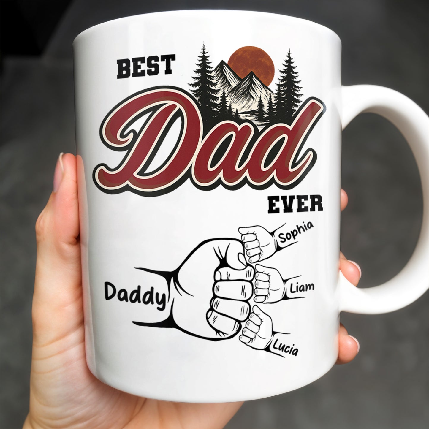 Best Dad Ever, Hand Holding, Mountains and Trees