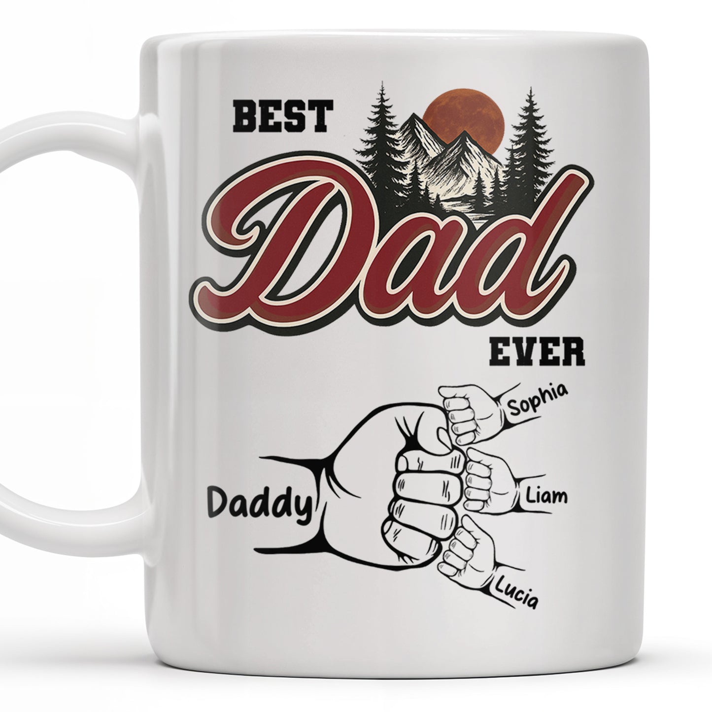 Best Dad Ever, Hand Holding, Mountains and Trees