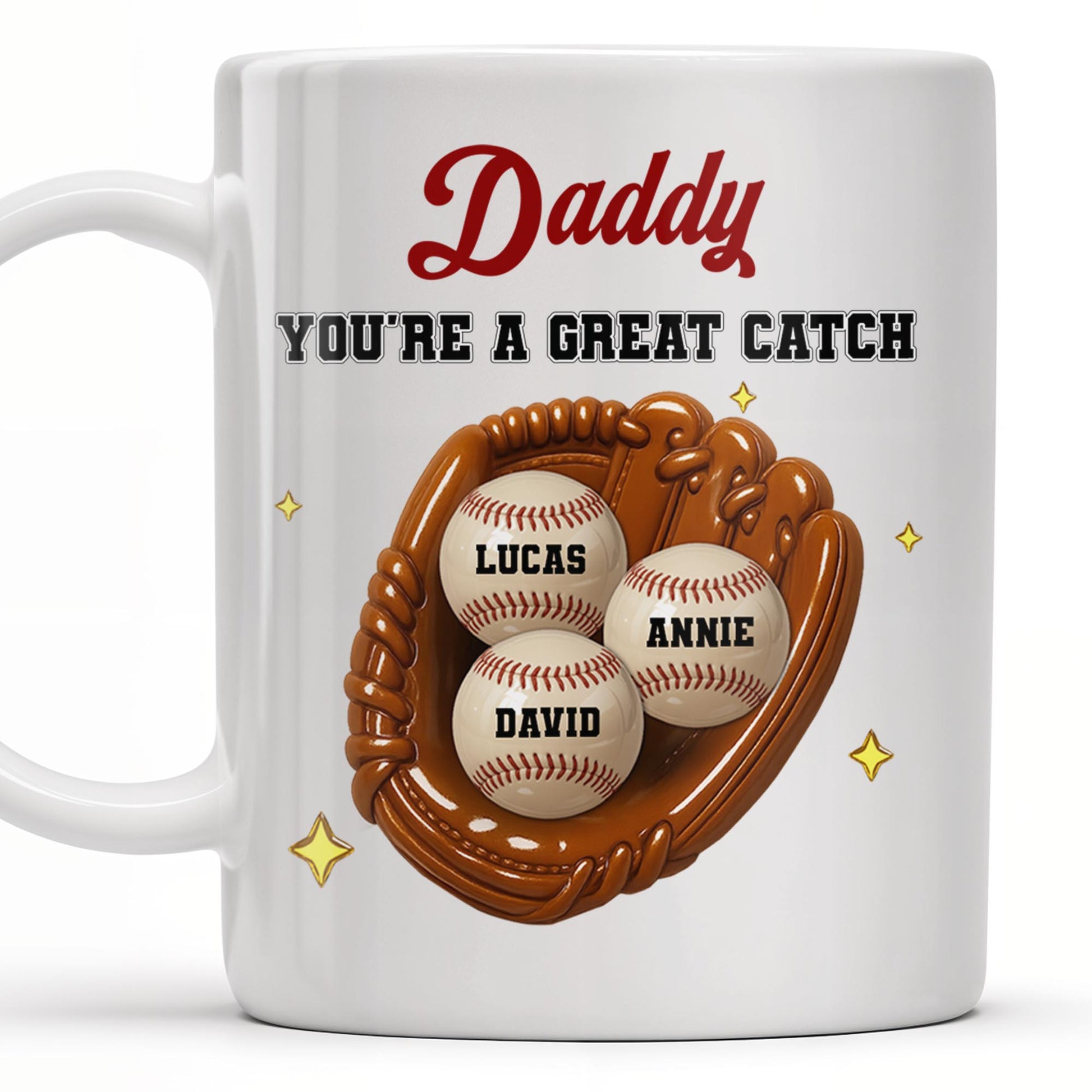 Daddy You're A Great Catch With Baseball And Glove