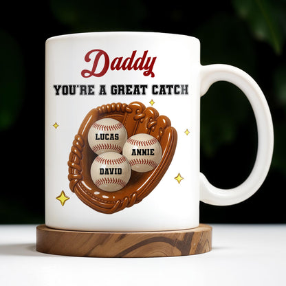 Daddy You're A Great Catch With Baseball And Glove