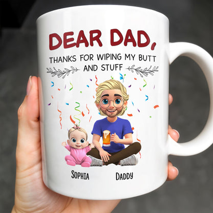 Dear Dad Thanks For Wiping My Butt And Stuff