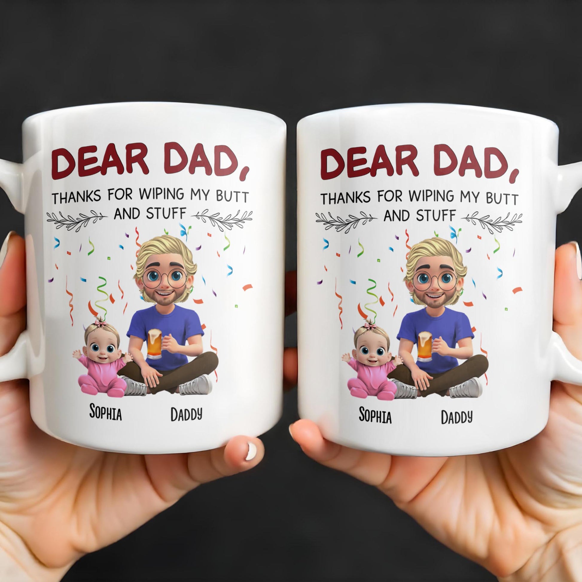 Dear Dad Thanks For Wiping My Butt And Stuff