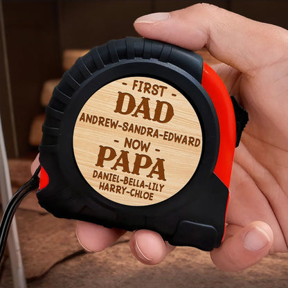 First Dad Now Papa, Tape Measure With Engraved Names