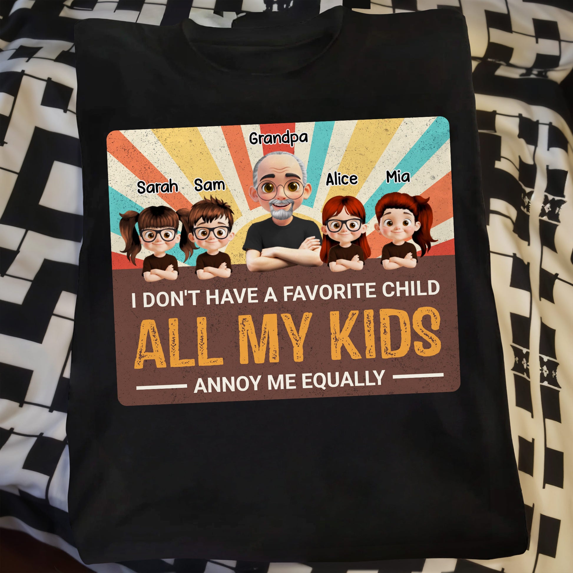 I Don't Have A Favorite Child, All My Kids Annoy Me Equally