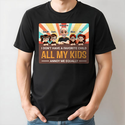 I Don't Have A Favorite Child, All My Kids Annoy Me Equally