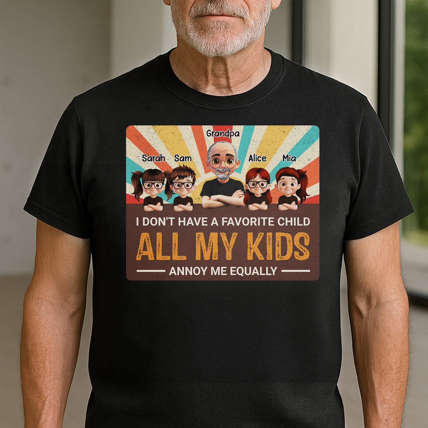 I Don't Have A Favorite Child, All My Kids Annoy Me Equally