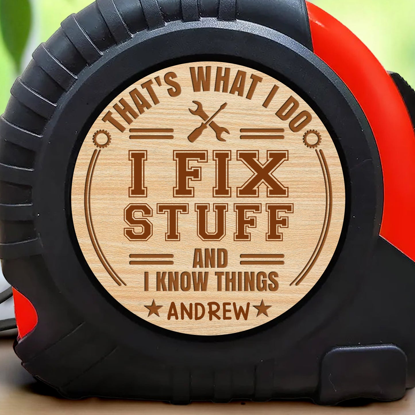 That's What I Do I Fix Stuff And I Know Things, Tools