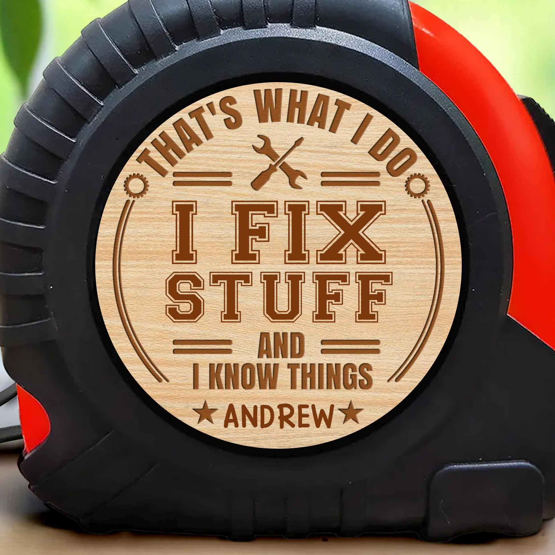 That's What I Do I Fix Stuff And I Know Things, Tools