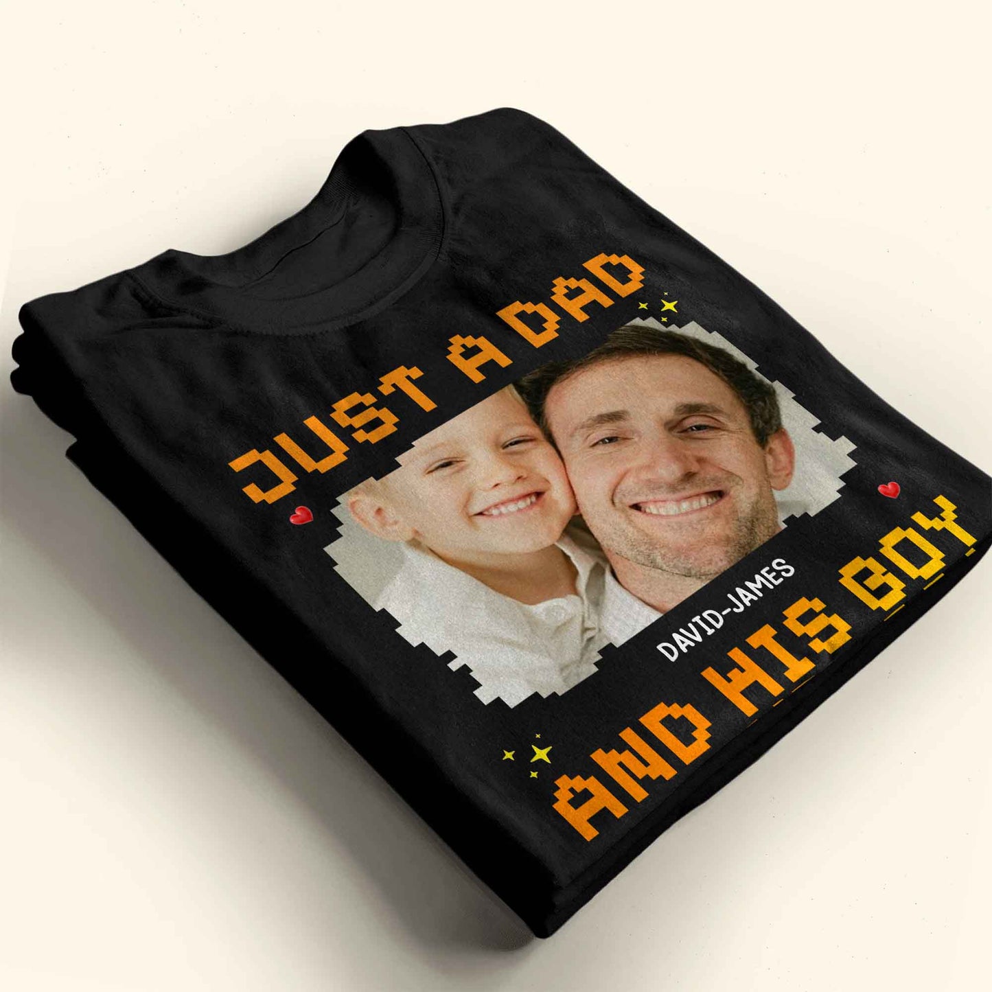 Just A Dad, His And Boy, Pixel Heart And Stars - Personalized Custom Unisex T-shirt, Hoodie - DAD222_BBAS