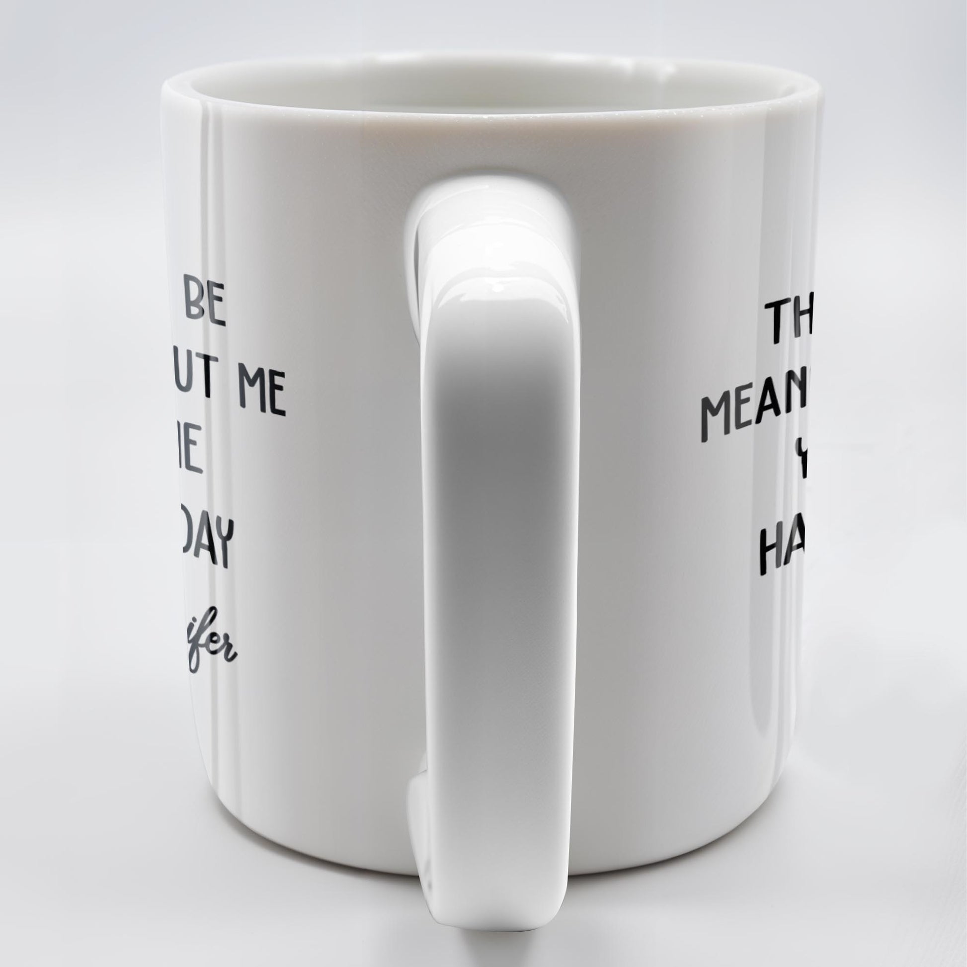 Dad This Day Would Be Meaningless Without Me