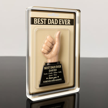 Best Dad Ever, Thumbs Up Trophy - Personalized Custom Acrylic Plaque - DAD229_RECA