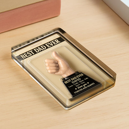 Best Dad Ever, Thumbs Up Trophy - Personalized Custom Acrylic Plaque - DAD229_RECA