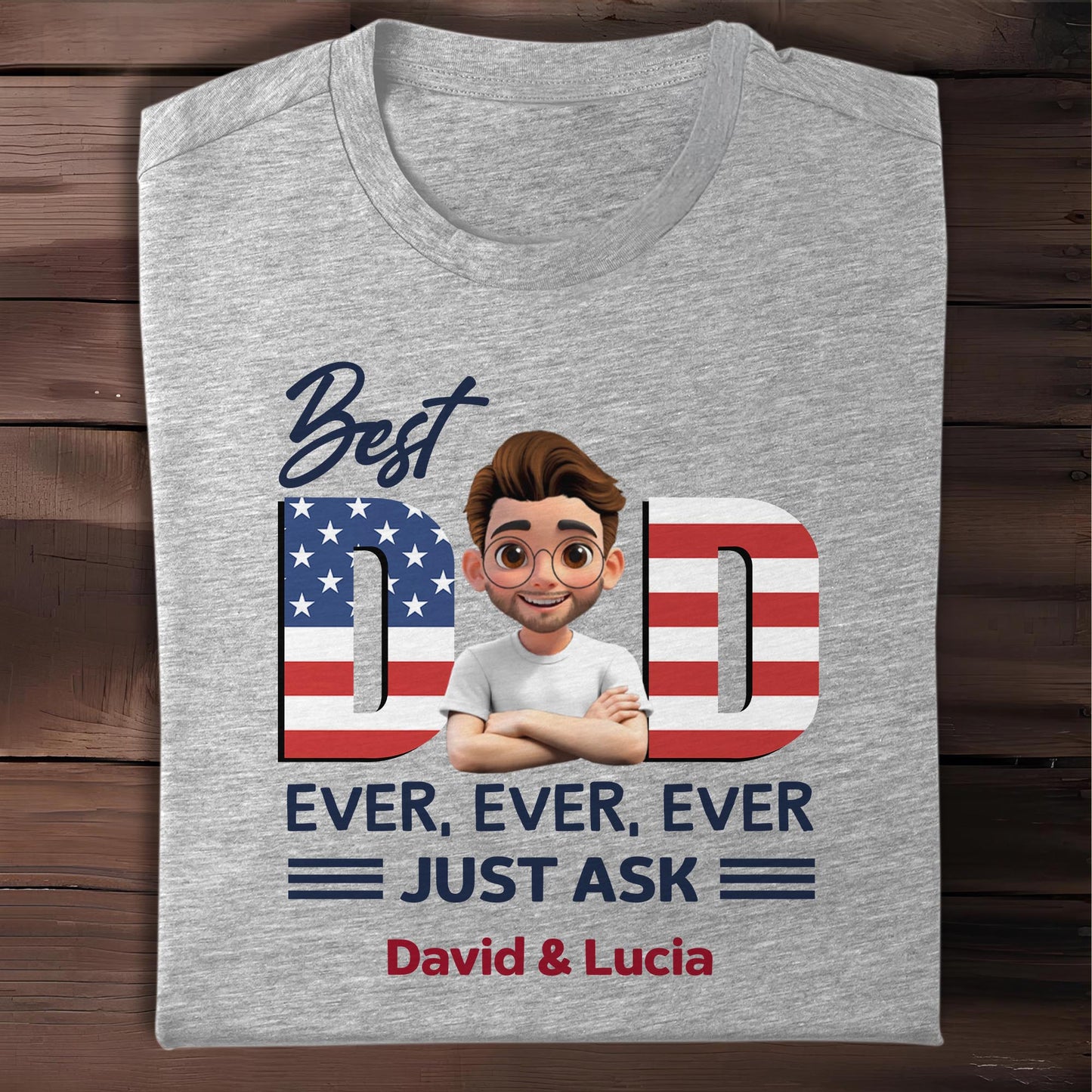 Best Dad Ever With American Flag