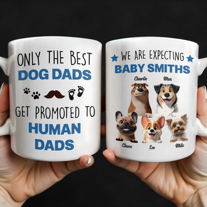 Only The Best Dog Dads Get Promoted To Human Dads