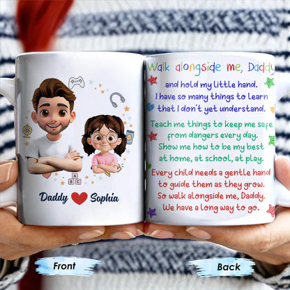 Walk Alongside Me, Daddy And Hold My Little Hand