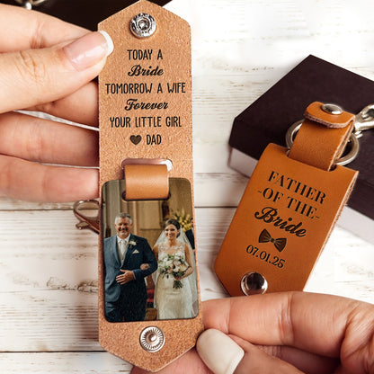 Today A Bride, Tomorrow A Wife, Forever Your Little Girl, Wedding