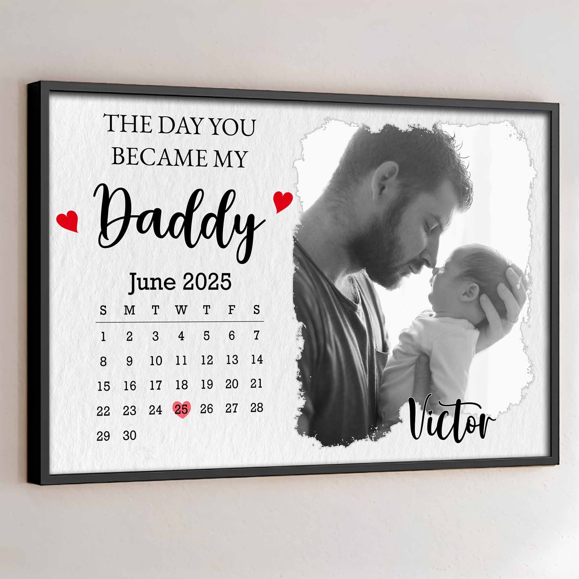 The Day You Became My Daddy, Calendar and Heart Design