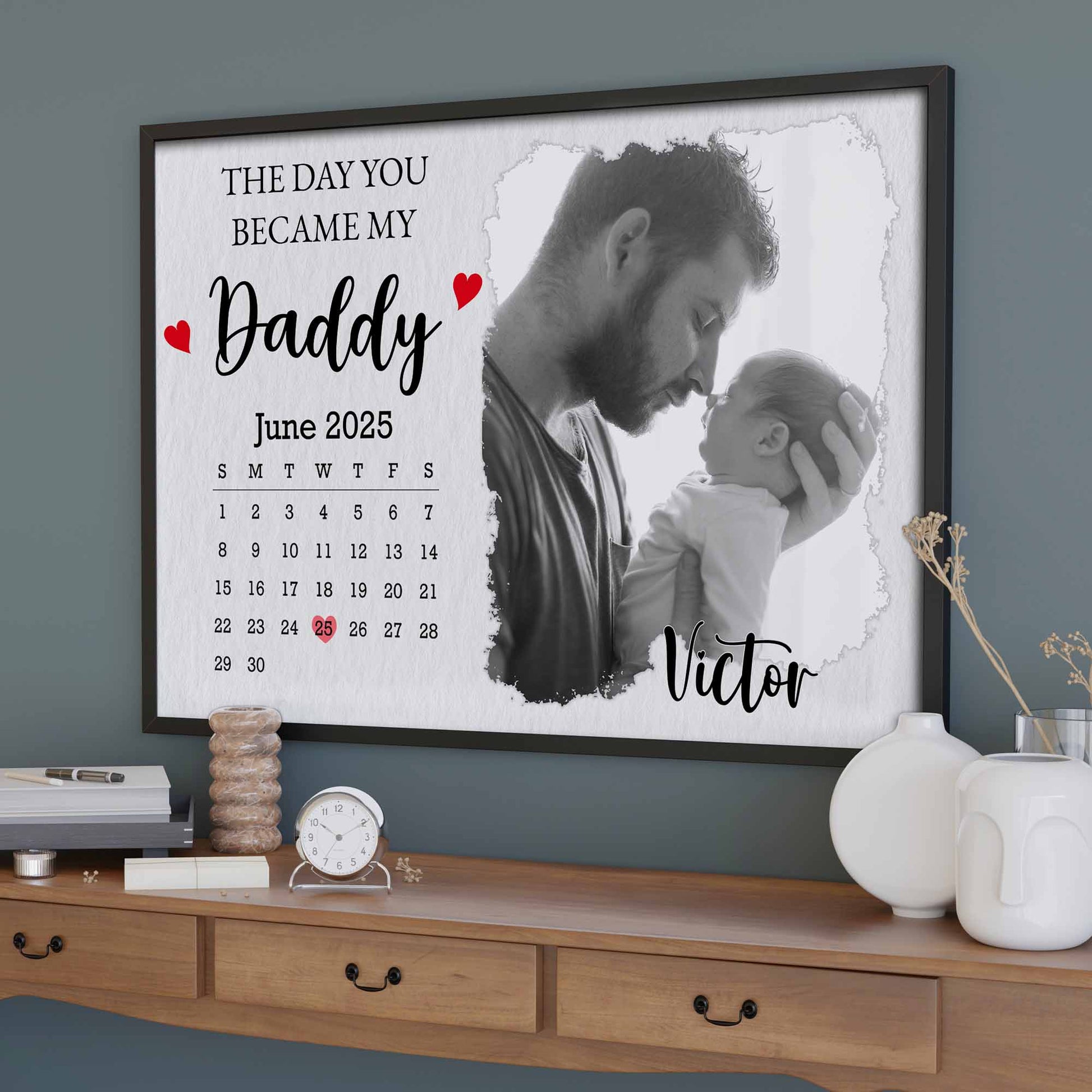 The Day You Became My Daddy, Calendar and Heart Design