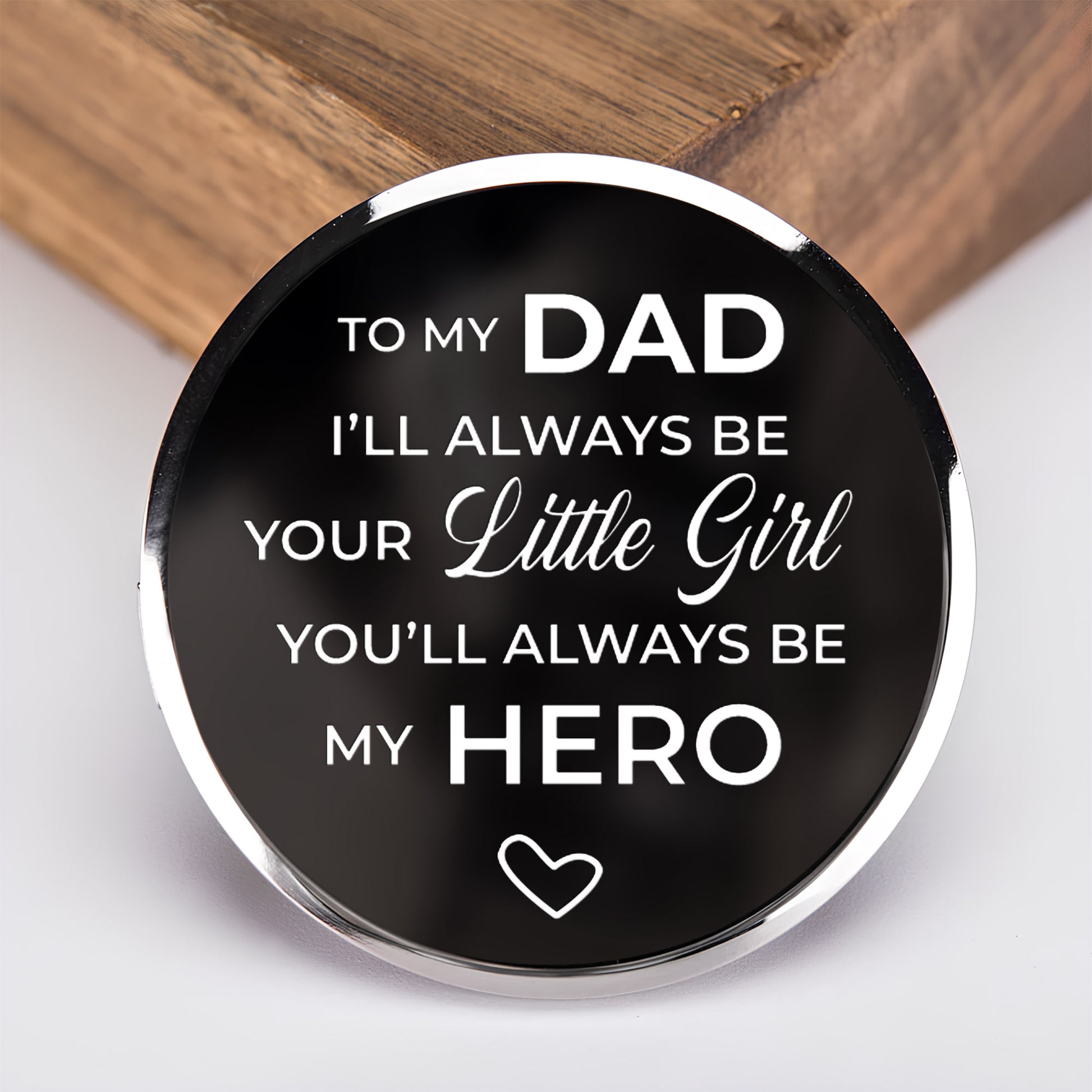 To My Dad, Always My Hero, Heart and Wooden Texture Design