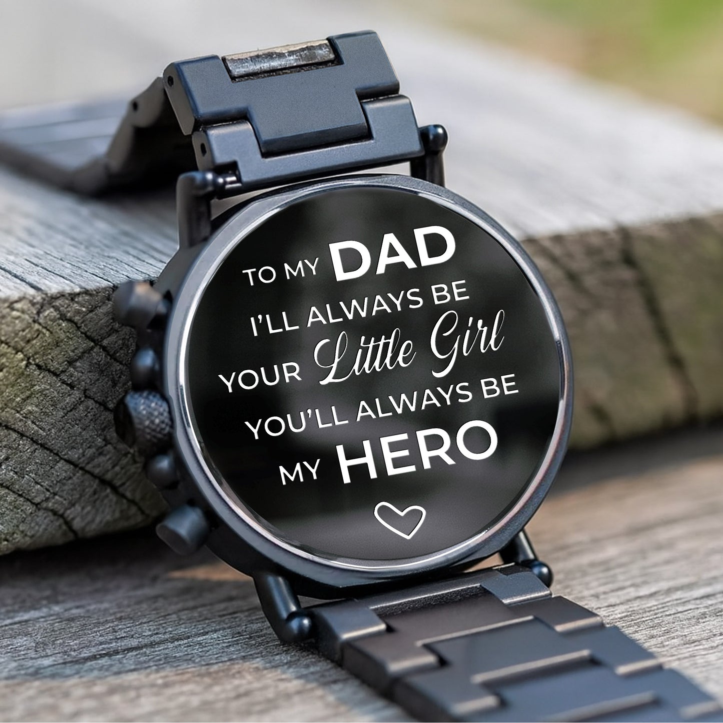 To My Dad, Always My Hero, Heart and Wooden Texture Design