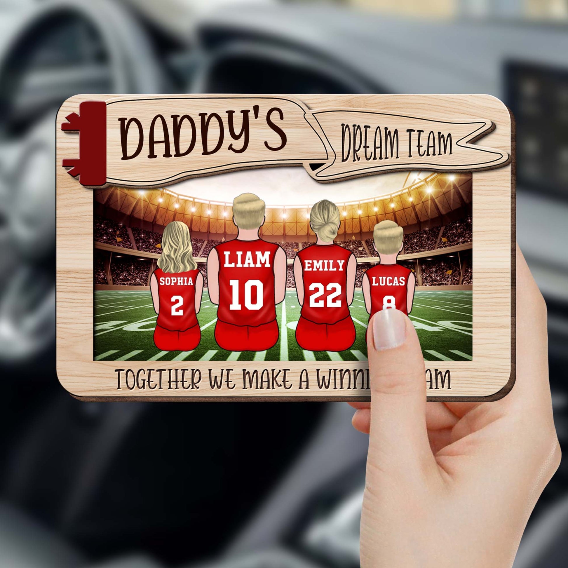 Daddy's Dream Team Together We Make A Winning Team