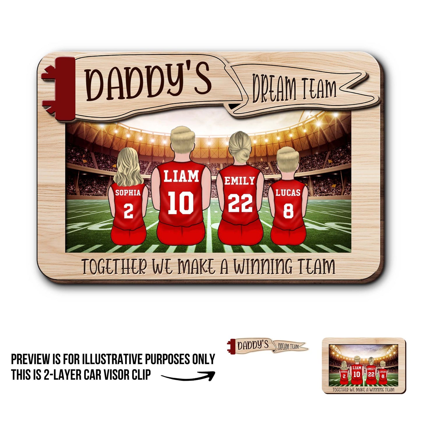 Daddy's Dream Team Together We Make A Winning Team