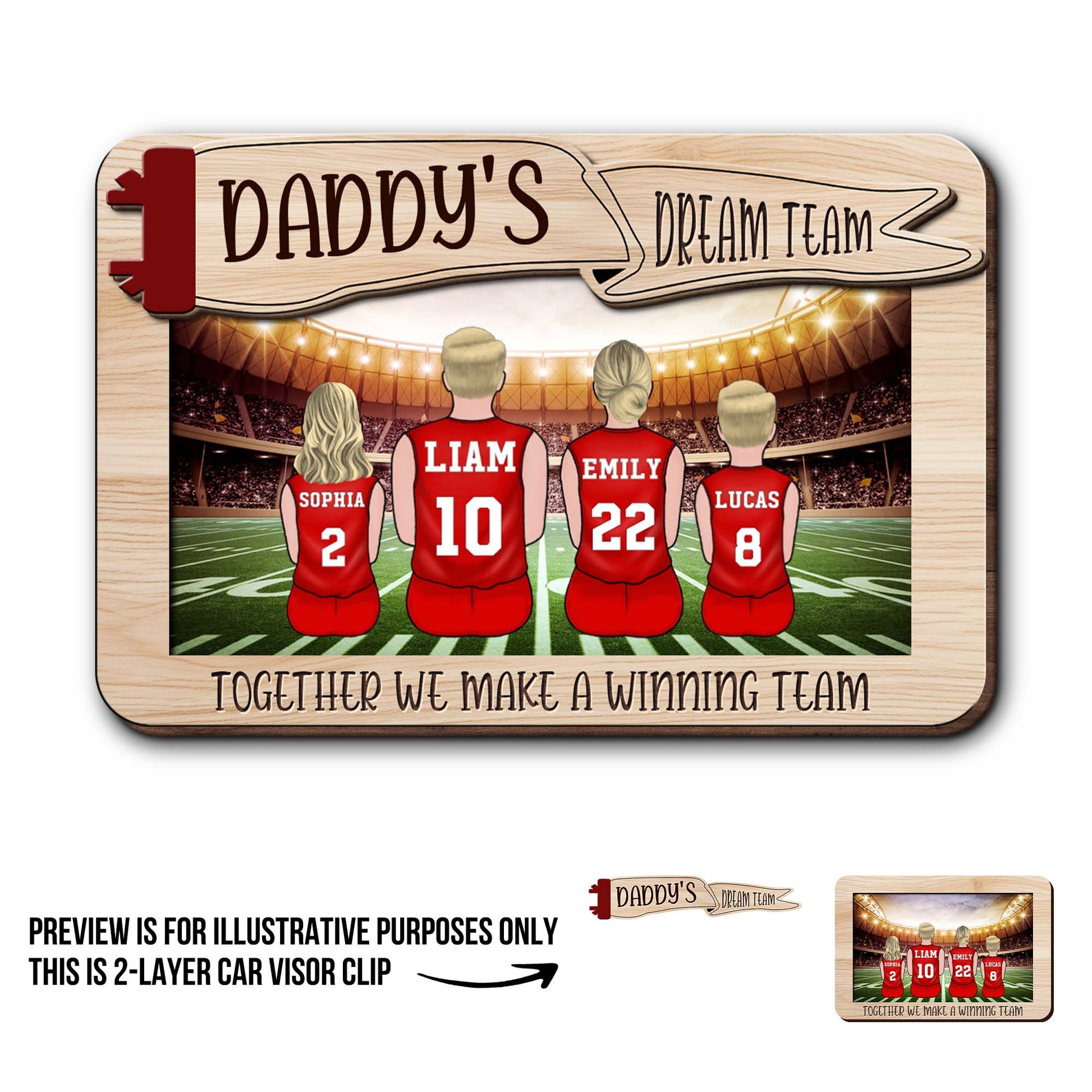 Daddy's Dream Team Together We Make A Winning Team