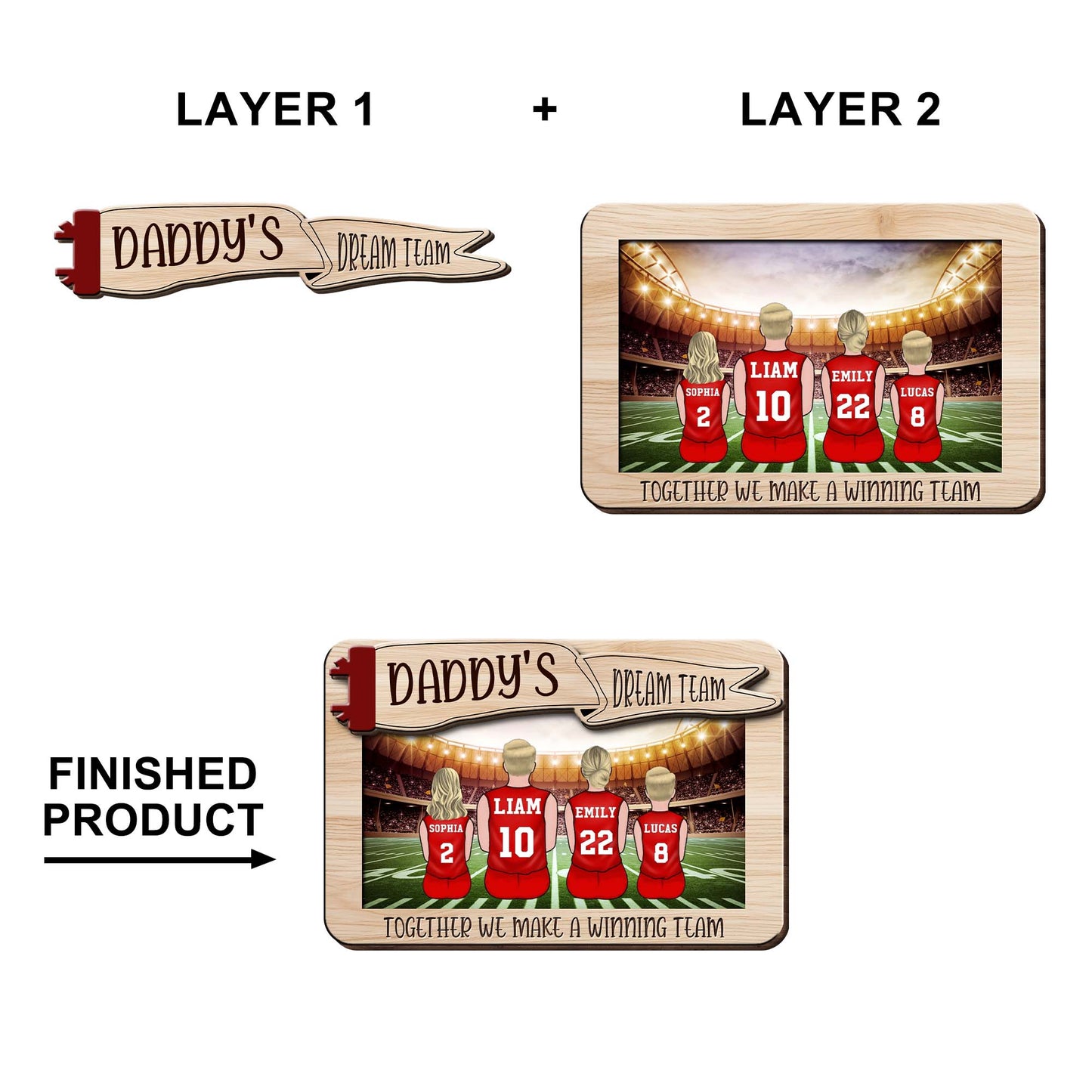 Daddy's Dream Team Together We Make A Winning Team