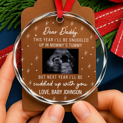 Dear Daddy This Year I'll Be Snuggled Up In Mommy's Tummy