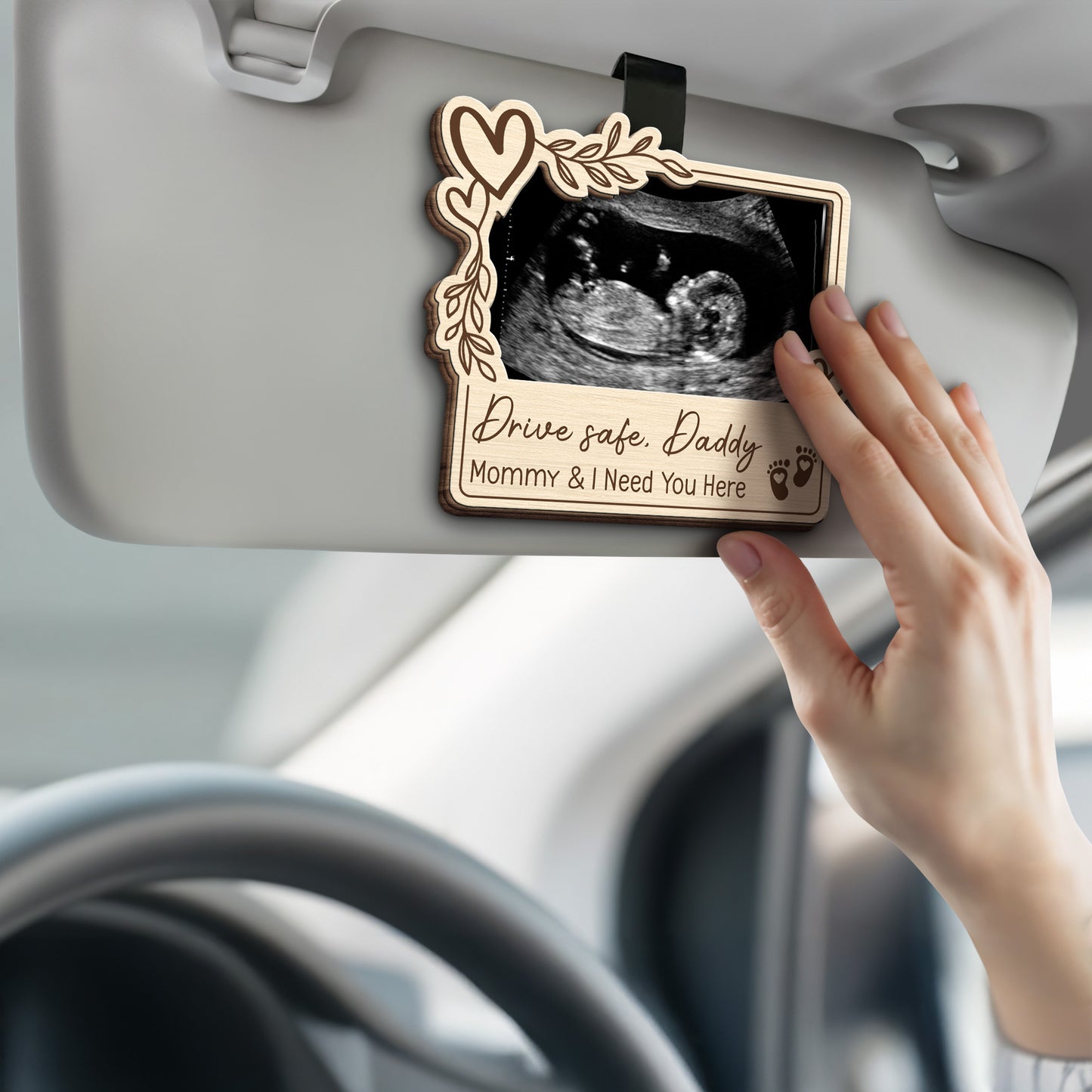 Drive Safe Daddy, Mommy And I Need You