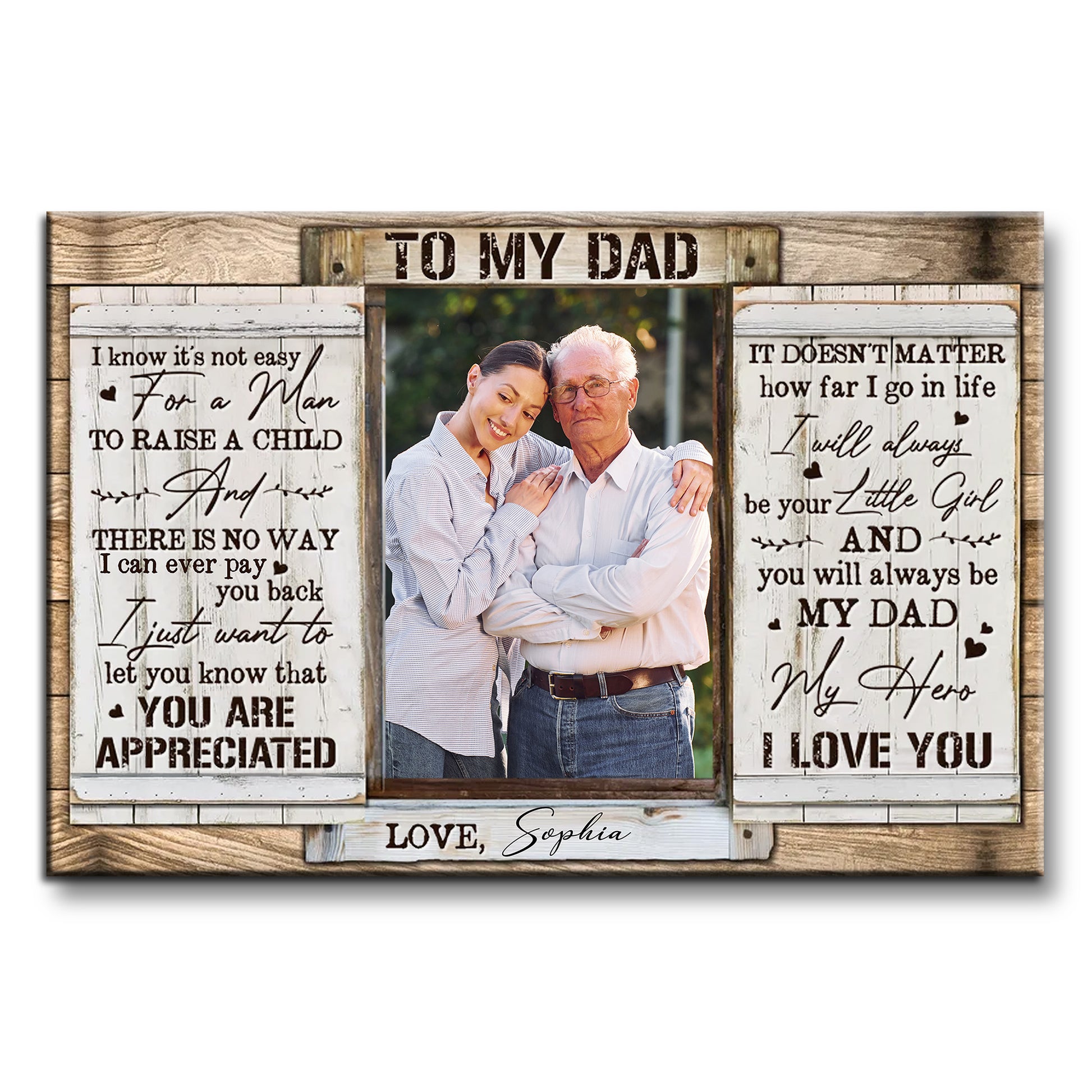 To My Dad, You Are Appreciated, Photo Of Daughter And Father