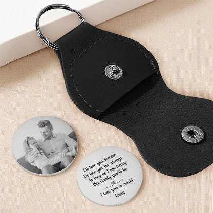 I'll Love You Forever, Keychain With Custom Photo