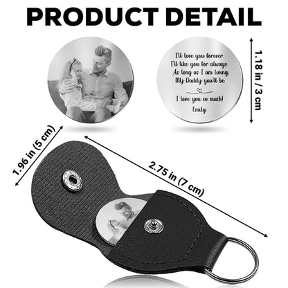 I'll Love You Forever, Keychain With Custom Photo