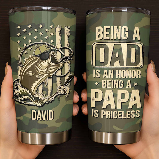 Being A Dad Is An Honor, Being a Papa Is Priceless, Bass, Camouflage
