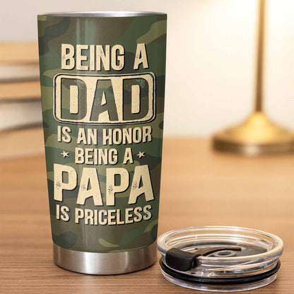 Being A Dad Is An Honor, Being a Papa Is Priceless, Bass, Camouflage
