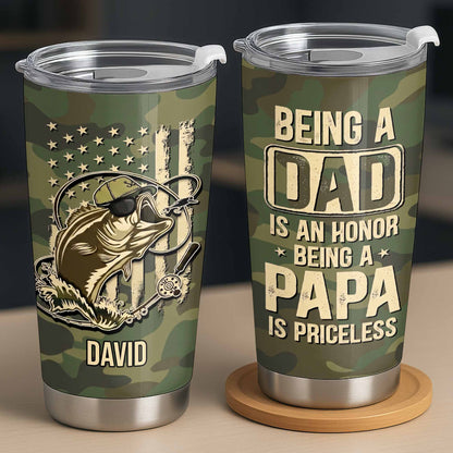 Being A Dad Is An Honor, Being a Papa Is Priceless, Bass, Camouflage