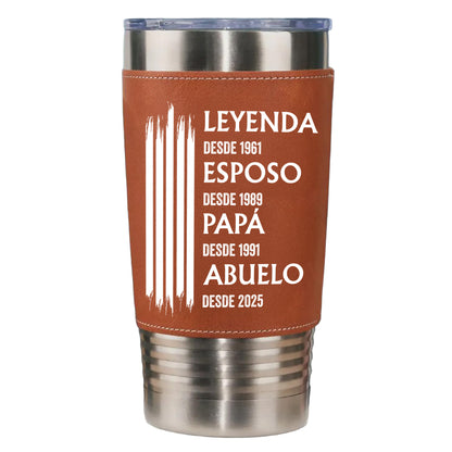 Leyenda Esposo Papá Abuelo Leather Tumbler