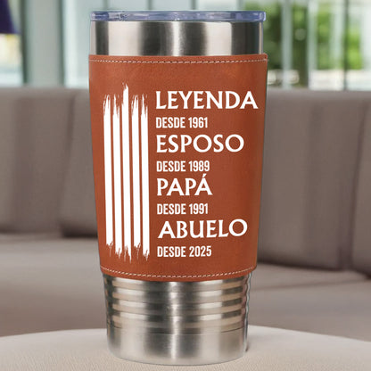 Leyenda Esposo Papá Abuelo Leather Tumbler
