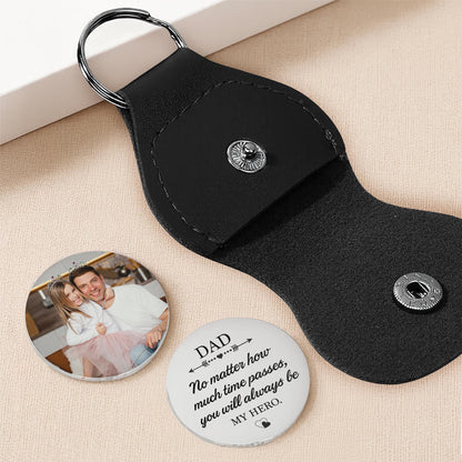 DAD No Matter How Much Time Passes Keychain