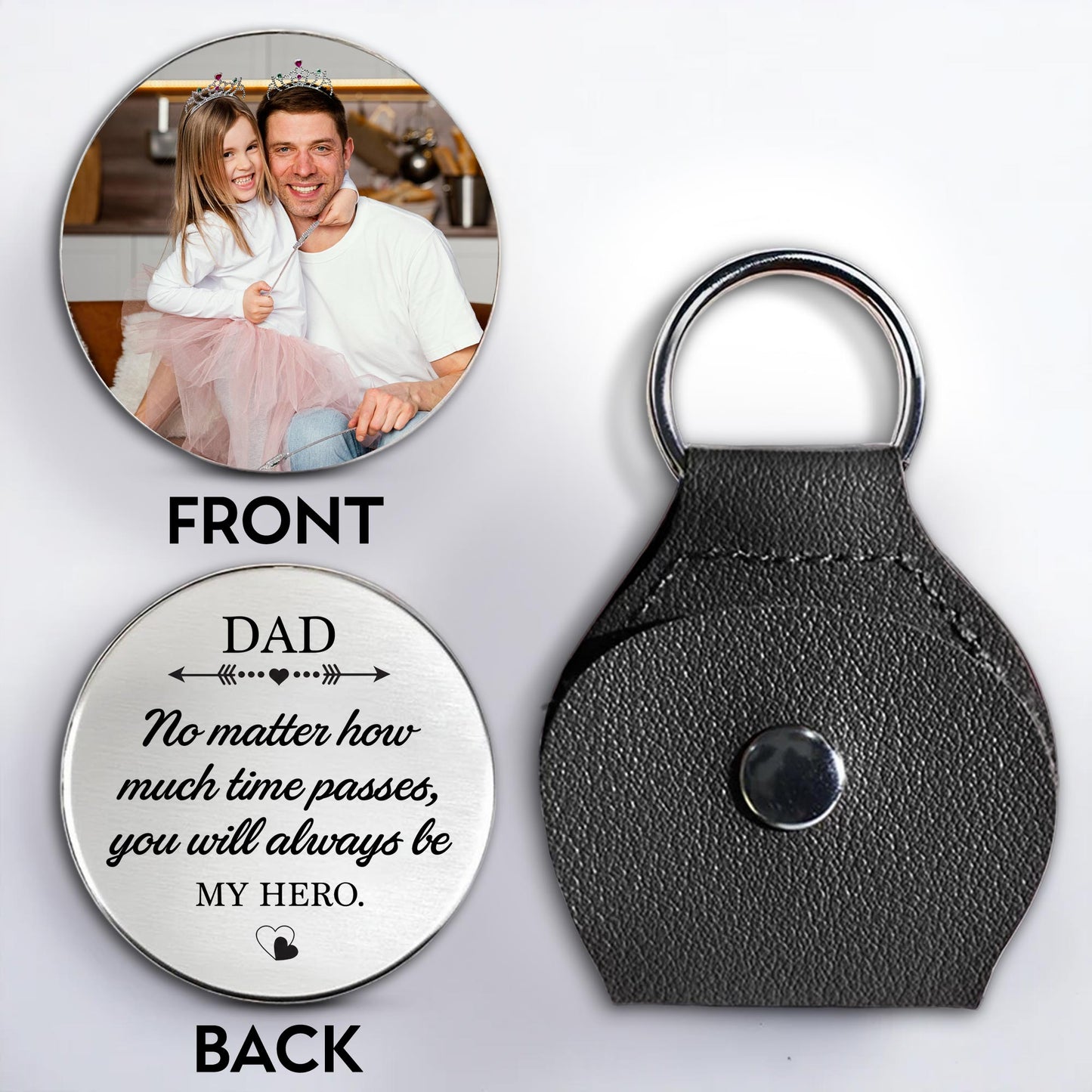 DAD No Matter How Much Time Passes Keychain