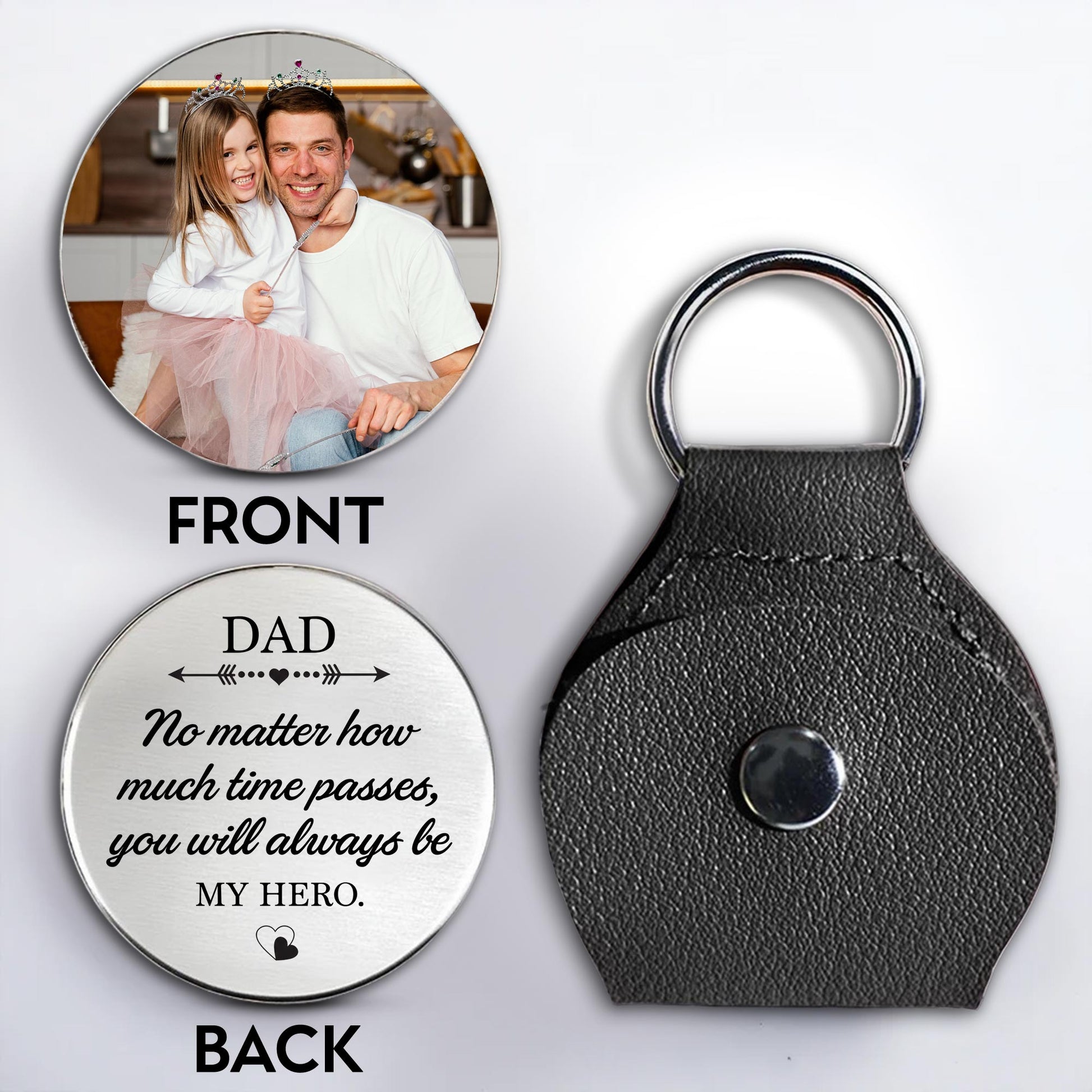 DAD No Matter How Much Time Passes Keychain