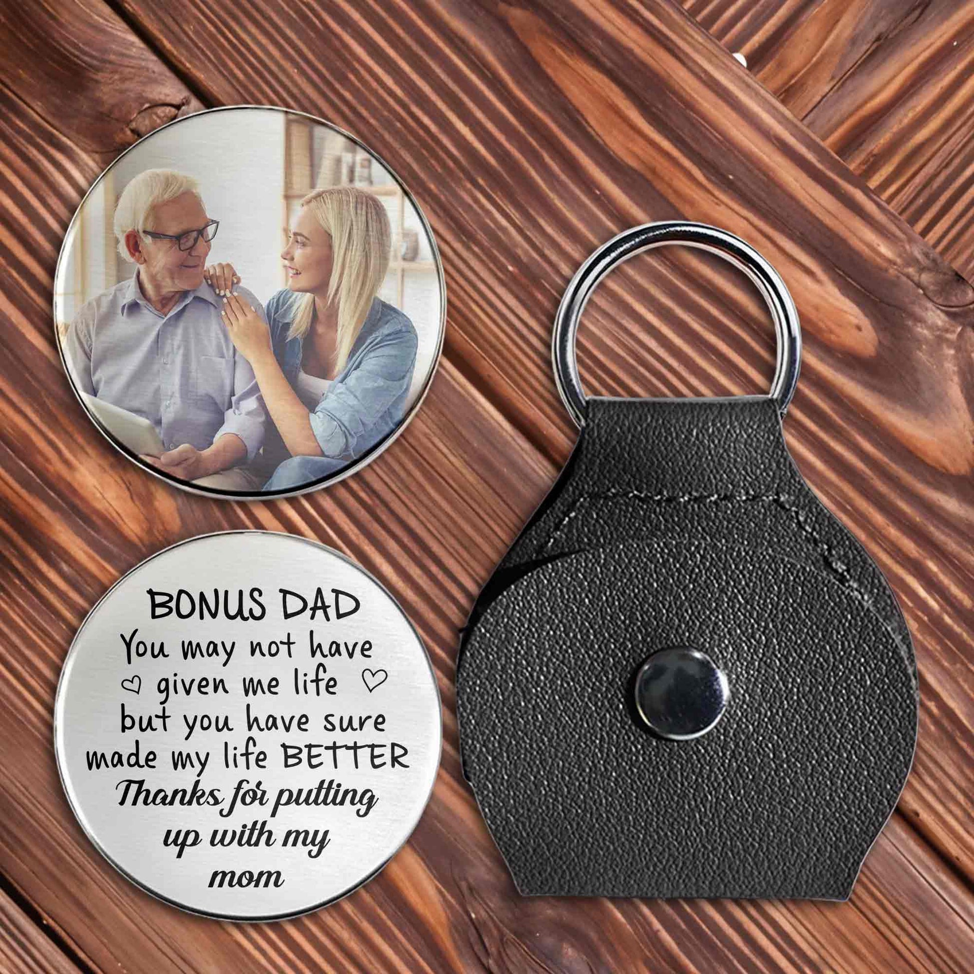 Bonus Dad You May Not Have Given Me Life Custom Photo Heart
