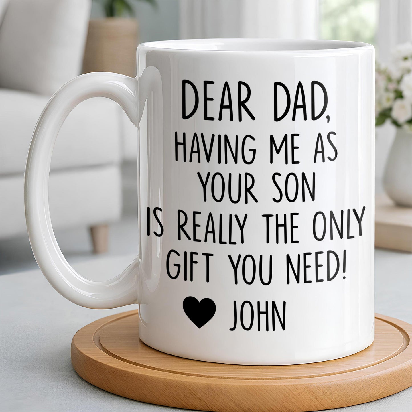 Dear Dad, The Only Gift You Need, Heart Design