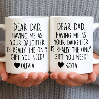 Dear Dad, The Only Gift You Need, Heart Design