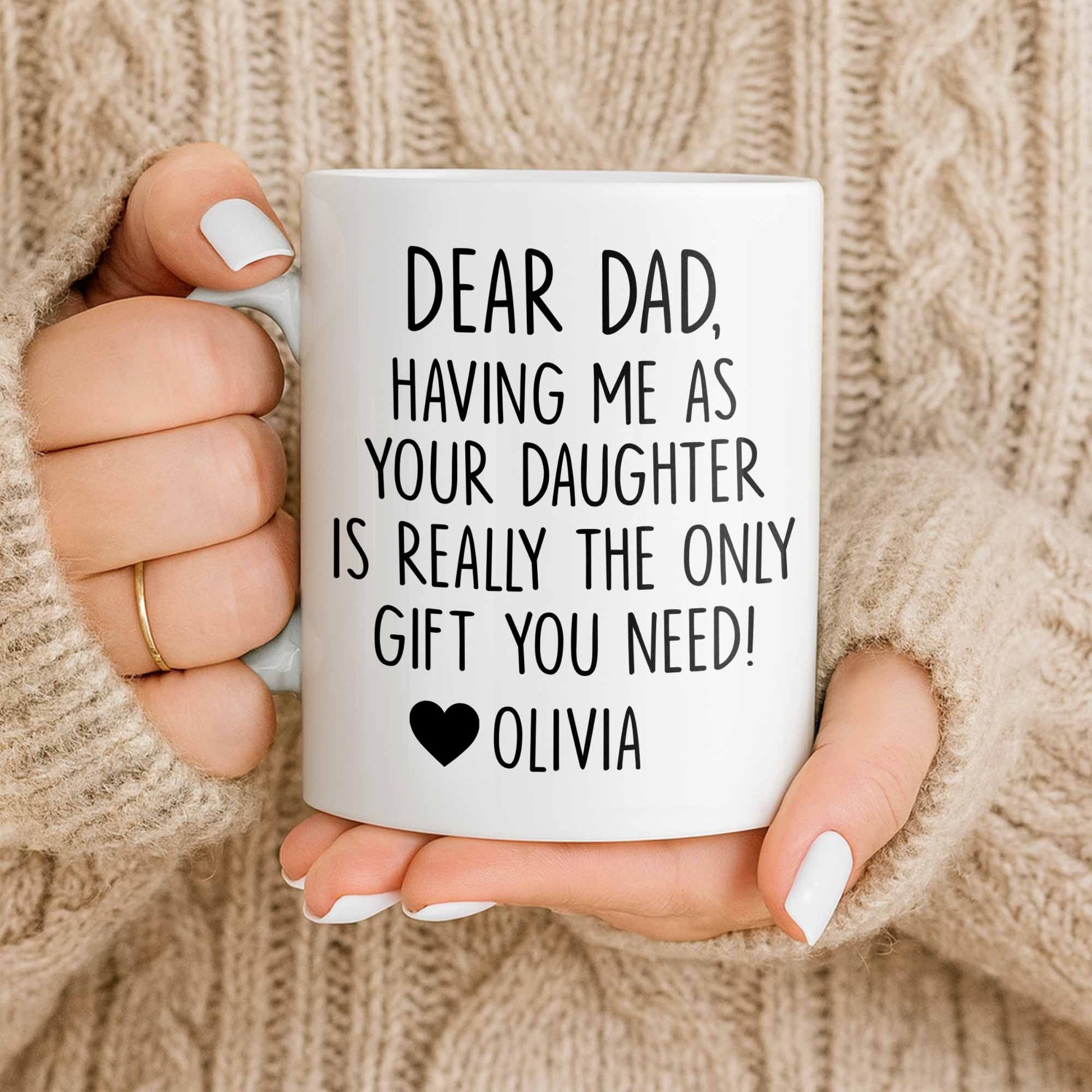 Dear Dad, The Only Gift You Need, Heart Design