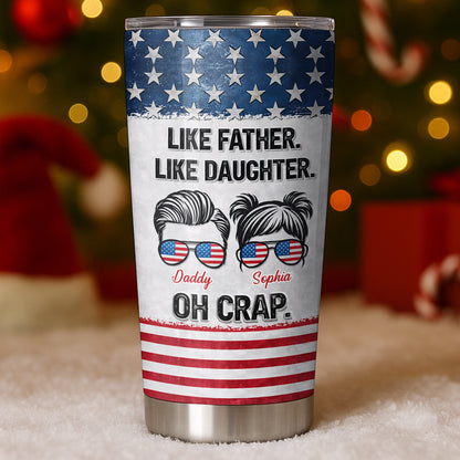 Like Father Like Daughter Oh Crap American Flag Sunglasses