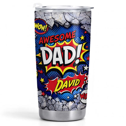 Awesome Dad Number One Nutrition Facts Superhero Comic Stars - Personalized Custom Stainless Steel Tumbler 20oz 30oz - DAD303_TB