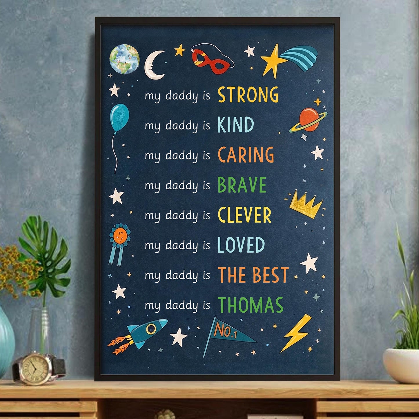 My Daddy Is Strong Kind Caring Brave Personalized Stars And Rocket - Personalized Custom Vertical Poster - DAD386_VPOS